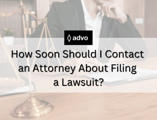 How Soon Should I Contact an Attorney About Filing a Lawsuit?